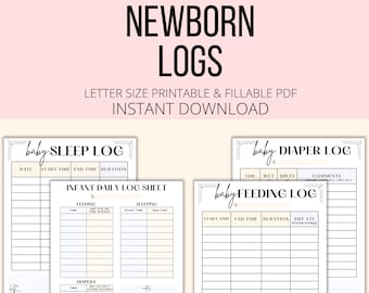 May include: Printable baby logs in black and white with a decorative border. The logs include sleep, diaper, and feeding logs. The text "baby" is in a cursive font. The text "NEWBORN LOGS" is in a bold, sans-serif font. The text "LETTER SIZE PRINTABLE & FILLABLE PDF INSTANT DOWNLOAD" is in a sans-serif font.