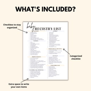 May include: A printable baby registry checklist with a categorised list of items for sleeping, feeding, nursery, nappy changes, strollers and car seats, cleanup, and everything else. The checklist includes checkboxes for each item and space to write in additional items.