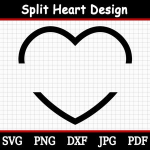 May include: Black split heart design graphic on a white grid background. The top of the heart is a curved line, and the bottom is a V-shape. The text "Split Heart Design" is at the top. Below the heart are the file type abbreviations: SVG, PNG, DXF, JPG, and PDF.
