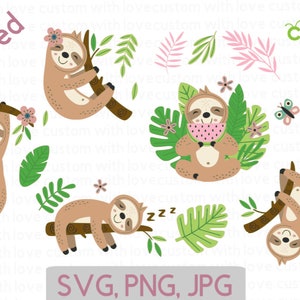 May include: Four illustrations of sloths in various poses, including hanging, sleeping, eating watermelon, and sitting. The sloths are brown with black eyes and are surrounded by green and pink tropical leaves and flowers. The text "Layered" is in the top left corner and "SVG, PNG, JPG" is in the bottom center.
