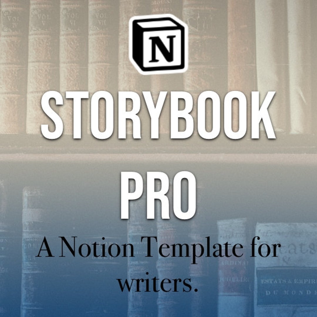 Storybook Pro Notion Template for Writers Writing in Notion Notion Storybook Pro Notion Template for Writers Writing in Notion Notion