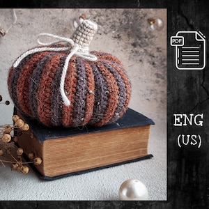 PDF Crochet Pattern Cozy Pumpkin, Fall Decor Amigurumi Pumpkin, Halloween Handmade Home Decoration PDF, Rustic Autumn Crochet Ornament DIY