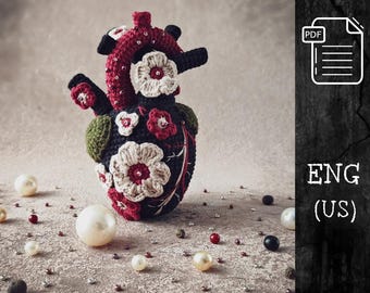 Patrón de corazón anatómico floreciente / Regalo médico realista / Amigurumi de órgano humano / Arte gótico de fibra / Tutorial de crochet en inglés (PDF)