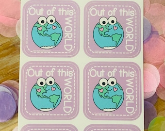 Out of this WORLD Stickers