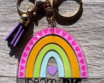 Dream Big Rainbow Teacher  Acrylic Keychain/Charm