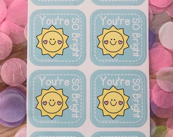 You're SO Bright Sun Stickers