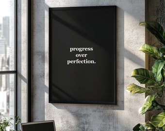 Progress Over Perfection | Motivational Poster, Wall Art, Discipline, Home Office, Gym Poster, Inspirational, Office Art, Success Quote