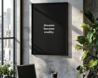 Dromen worden werkelijkheid | Motiverende poster, kunst aan de muur, discipline, kantoor aan huis, sportschoolposter, inspirerend, kantoorkunst, succescitaat
