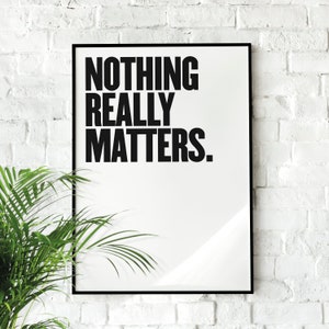 Nothing Matters | Retro Poster, Minimalist, Wall Decor, Motivational poster, Inspirational Wall art, Motivation, Office Poster, Home Décor