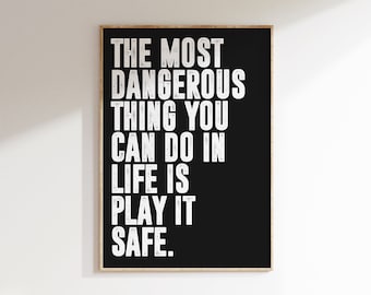 Play it Safe Poster | Motivational Poster, Wall Art Quote, Minimalist, Home Office art, Inspirational Quotes, Home Décor, Quote Prints,