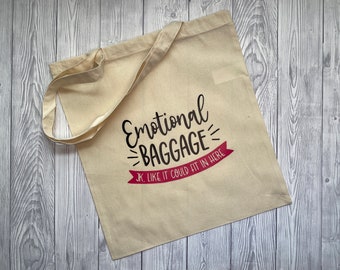Emotional Baggage Cotton Tote Bag - Funny Reusable Shopping Bag