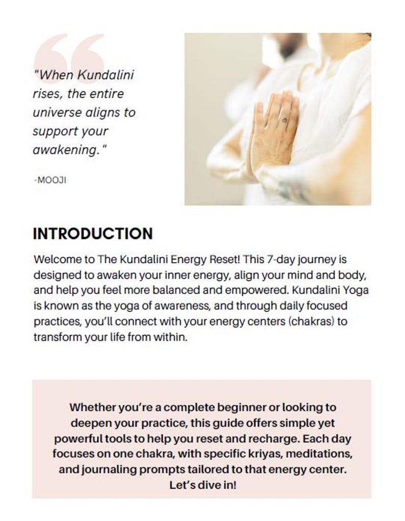 K&ouml;nnte beinhalten: Ein Leitfaden f&uuml;r das Kundalini Energy Reset. Der Text enth&auml;lt ein Zitat von MOOJI und die Einf&uuml;hrung in die 7-Tage-Reise. Der Leitfaden soll die innere Energie wecken, Geist und K&ouml;rper ausrichten und ein ausgeglicheneres Gef&uuml;hl vermitteln.
