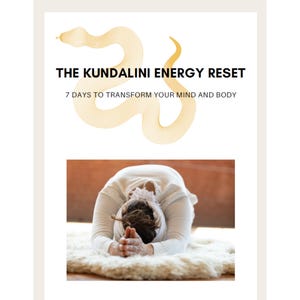 K&ouml;nnte beinhalten: Das Bild zeigt den Text "THE KUNDALINI ENERGY RESET" und "7 DAYS TO TRANSFORM YOUR MIND AND BODY" &uuml;ber einer Person in einer Yoga-Pose. Eine goldfarbene Schlangengrafik befindet sich &uuml;ber dem Text. Die Person tr&auml;gt wei&szlig;e Kleidung und liegt auf einem wei&szlig;en Teppich.