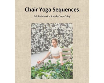 Chair Yoga Scripts l Done For You Yoga Class Plans l PDF l Ebook l Instant Download