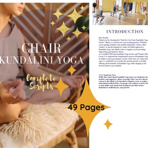 May include: A book cover with a yellow and gold design featuring the text "Chair Kundalini Yoga Complete Scripts" and "49 Pages". The cover also features a woman sitting in a chair with her hands in a meditation pose.