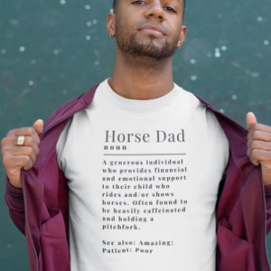 Horse dad definition men&#39;s t-shirt | pony dad | horse show dad | equestrian | pony girl | pony finals | horses | barn | livestock dad |