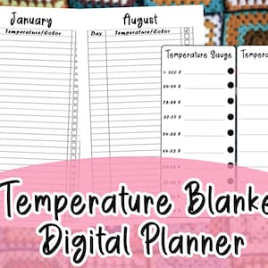 DIGITAL Temperature Blanket Planner, PDF For Crochet/Knit Temperature Blanket with Temperature Gauges to Customize, PRINTABLE Project Log