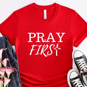 Camisa de oración primero, camisa de oración, camisa cristiana, camisa religiosa, camisa de fe, ropa cristiana, ropa cristiana, camisa de Jesús