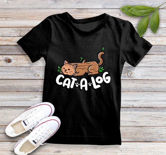 CAT A LOG Cute Kitties Lover Pet and Cat Owner Tshirt Gift Etsy
