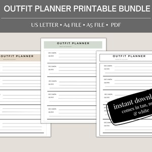 May include: A printable outfit planner bundle with three different color schemes: tan, mint, and white. The planner includes sections for occasion and outfit details. The text "OUTFIT PLANNER PRINTABLE BUNDLE" is at the top, with "US LETTER &bull; A4 FILE &bull; A5 FILE &bull; PDF" below.