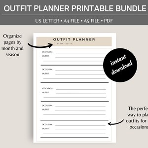 May include: A printable outfit planner bundle with the text "Outfit Planner Printable Bundle". The planner includes sections for occasion and outfit planning. The text "US Letter, A4 File, A5 File, PDF" is also visible. A black circle with the words "instant download" is also visible.