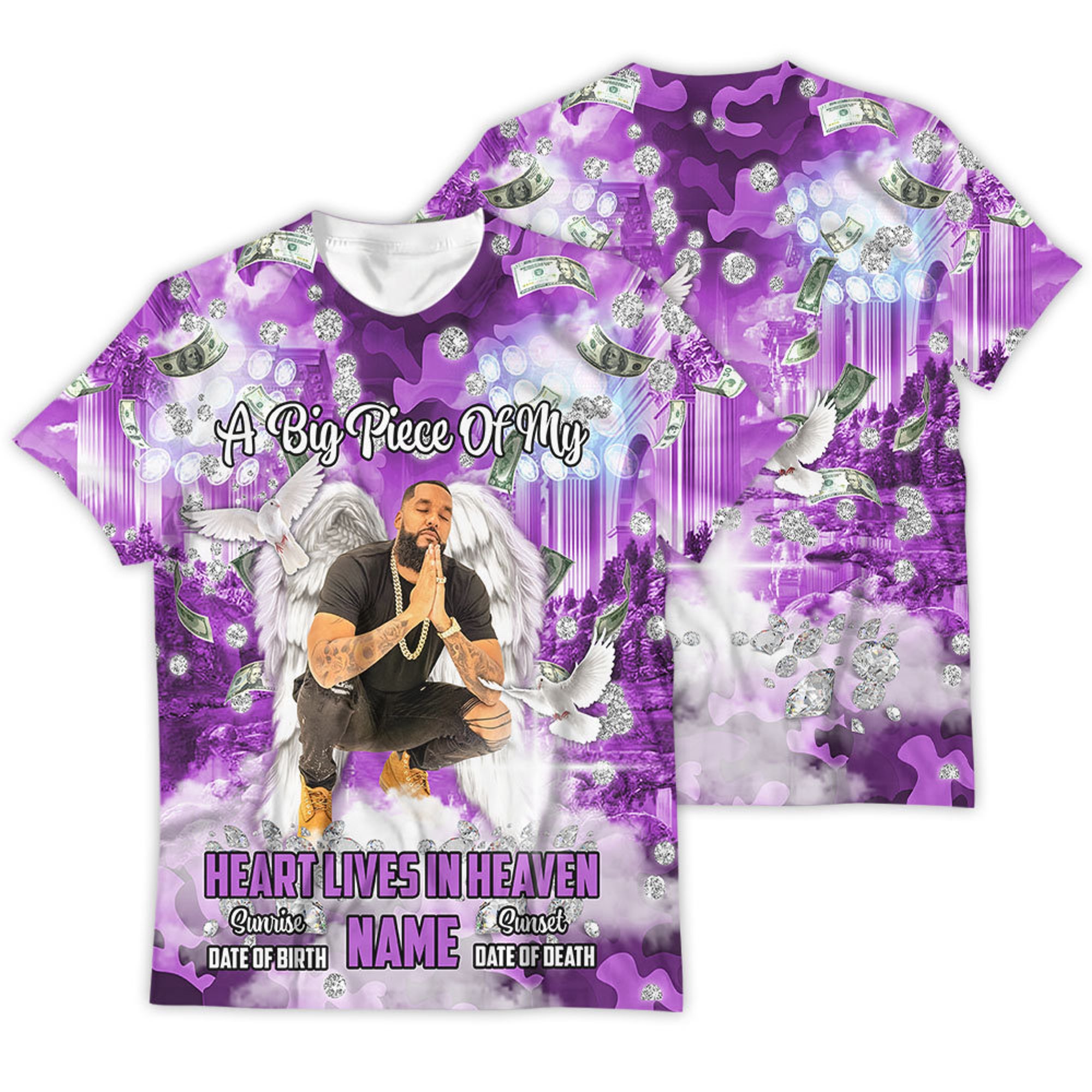 Custom Rip Memorial Shirt Heaven Camo Money Diamond Angel Purple A Big Piece Of My Heart Lives In Heaven Funeral Gift 3D T-shirt