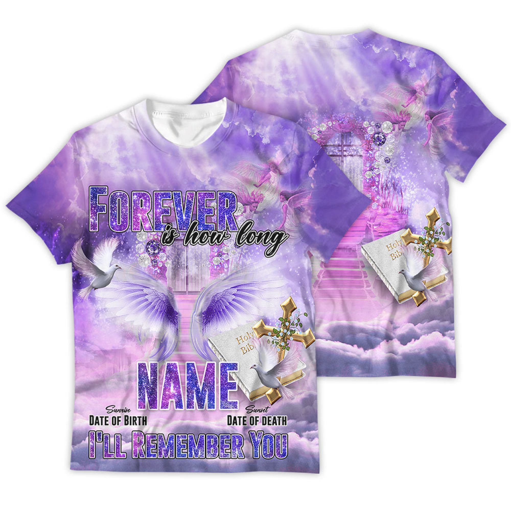 Custom Rip Memorial Shirt Heaven Purple Forever Is How Long I'll Remember You You Funeral Gift 3D T-Shirt