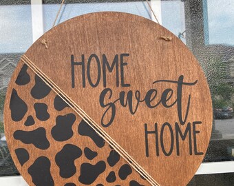 Home Sweet Home| Home Sweet Home Hanger |  farmhouse |  Brown and Black |  Welcome Door Hanger| Wood Round