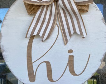 Hi | Hi Door Hanger | Farmhouse | White and Brown Sign | Wooden Door Hanger