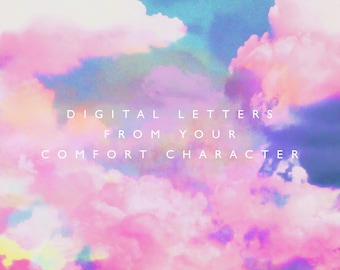 Può includere: Un'opera d'arte digitale con un cielo sognante pieno di soffici nuvole rosa e viola su uno sfondo blu. Il testo bianco recita: "LETTERE DIGITALI DAL TUO PERSONAGGIO COMFORT".