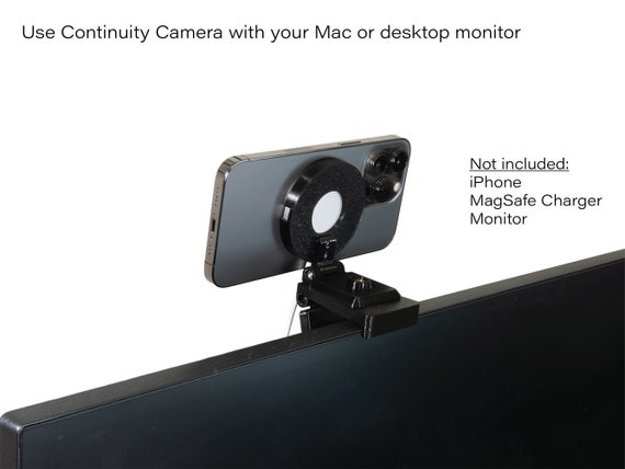 Continuity Camera Mount for Iphone® / Compact Universal Monitor Mount With  Magsafe® Charger Ready Phone Mount 