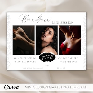 May include: A marketing template for a boudoir mini session. The design features three images, text that reads "Boudoir Mini Session", and details about the session, including the price, duration, and number of digital images.
