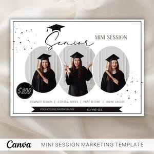 May include: A marketing template for a senior mini session. The design features three photos of a graduate in a cap and gown, with the word "Senior" in script. The template includes session details and contact information.