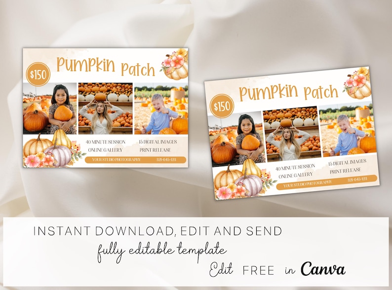 May include: A flyer for a pumpkin patch photo shoot. The flyer is white with orange and brown accents. It features a collage of photos of children and families in a pumpkin patch. The text on the flyer reads "Pumpkin Patch" and "$150".