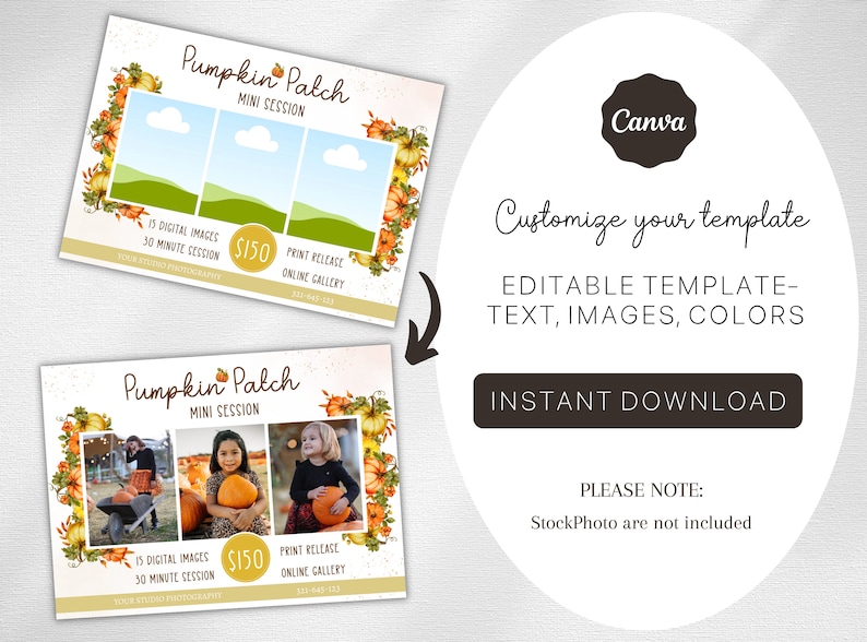 May include: A digital template for a pumpkin patch mini photo session. The template features a fall-themed design with pumpkins, leaves, and a rustic background. The text on the template reads "Pumpkin Patch Mini Session" and includes details about the session, such as the number of digital images, the session duration, and the price. The template is customizable with text, images, and colors.