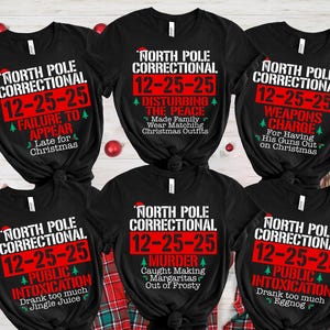 60 Quotes and Custom North Pole Correctional Shirt, Funny Family Matching Christmas Shirt, North Pole Correctional Shirt, Christmas Shirts