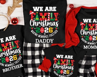 We Are Family Christmas Shirt, Personalized Family Christmas Shirt, Matching Christmas Family Shirts, Christmas 2026, Holiday Family Shirt