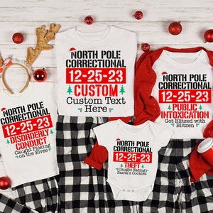 Matching Family Christmas T-Shirts, North Pole Correctional 25-12-23 Shirt and Sweatshirt, Funny Group Christmas Shirt, Christmas Shirts