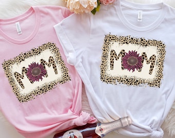 Mom Shirt, Mothers Day Gift, Leopard Mom T-shirt, Sunflower Mom Shirt, Birthday Mom Gift Shirt, Cute Mom Shirt, Cool Mama Shirt