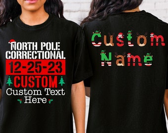 North Pole Correctional Family Matching Christmas Shirt, 40 Design and North Pole Correctional Shirt, Group Funny Christmas Shirt, Xmas Tee