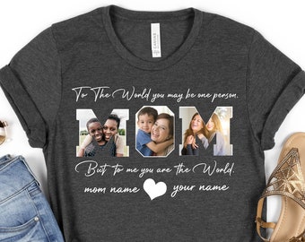 Custom Photo Mom Shirt, Mother's Day Shirt, Custom Text Mom Shirt, Mom Shirt, Custom Mom T-Shirt, Mom Birthday Gift Shirt, Mother's Day Gift