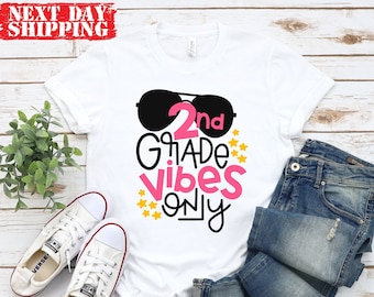 T-shirt Vibes seulement 2e année, chemise lunettes de soleil deuxième année, chemise pour la rentrée scolaire, chemise enseignant deuxième année, T-shirt enseignant deuxième année