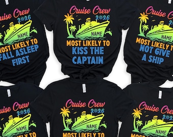Custom Cruise Crew Most Likely To Shirt, Cruise Shirts, Funny Group Matching Cruise Shirt, Cruise Crew 2026 Shirt, Family Cruise Shirt