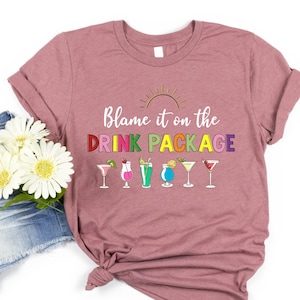 Blame It On The Drink Package Shirt, Cruise Shirt, Funny Cruise Shirt, Family Cruise Shirt, Vacation Shirt, Funny Drinking Shirt For Cruise
