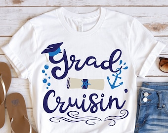 Graduation Cruise Shirt, Grad Cruisin' Shirt, Cruise Shirts, Family Matching Graduation Cruise Shirts, Group Cruise Shirts,Graduation Cruise