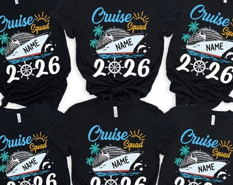 Custom Cruise Squad 2026 Shirt, Cruise Squad Shirt, Custom Cruise Squad Group Shirt for 2026 Season, Custom Family Cruise Shirts, Cruise