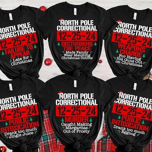 Custom and 60 Quotes North Pole Correctional Shirt, Funny Family Matching Christmas Shirt, North Pole Correctional Shirt, Christmas Shirts