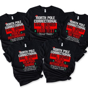 Personalized Custom North Pole Correctional Bail Denied Shirt, Funny Family Christmas Matching Shirt, Christmas Squad Shirt,Family Christmas