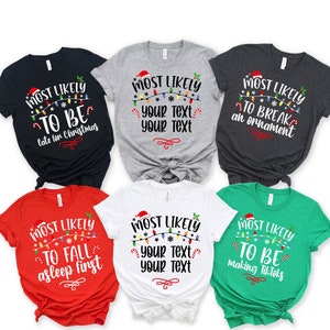 48 Quotes Most Likely to Shirts, Christmas Custom Shirt, Family Matching Christmas Shirts, Funny Christmas Shirt, Christmas Group Shirt
