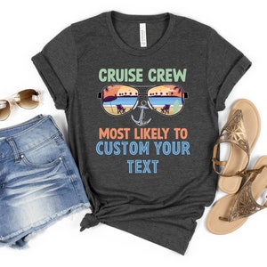 Most Likely to Cruise Shirt, Cruise Crew Shirt, Group Funny Cruise ...